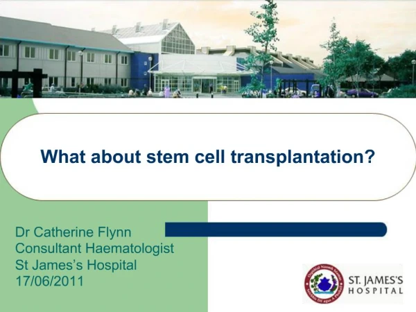 What about stem cell transplantation