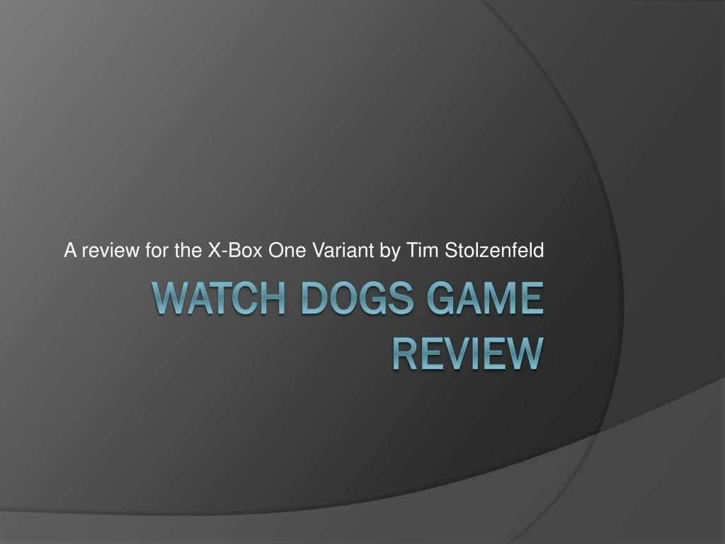 a review for the x box one variant by tim stolzenfeld