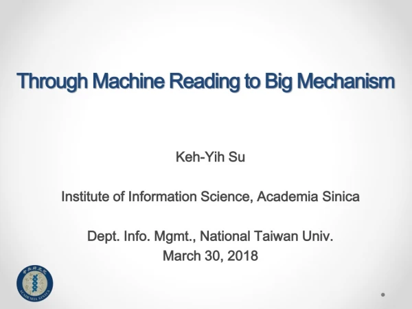 Through Machine Reading to Big Mechanism