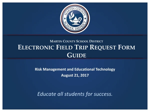 Martin County School District Electronic Field Trip Request Form Guide