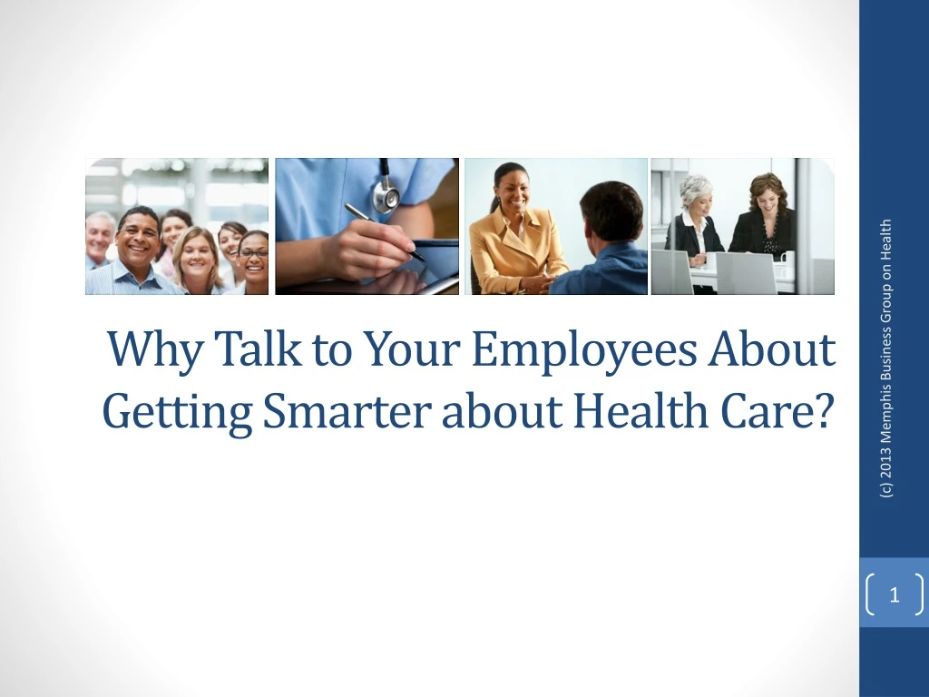 why talk to your employees about getting smarter about health care
