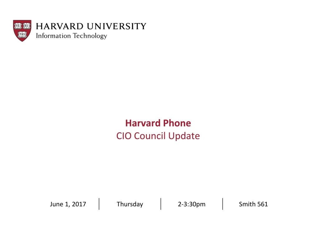 harvard phone cio council update