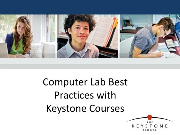 Computer Lab B est Practices with Keystone Courses