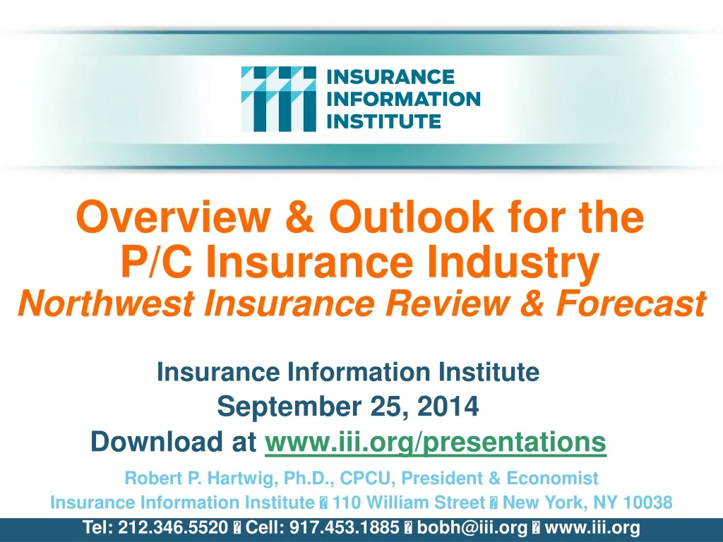 overview outlook for the p c insurance industry northwest insurance review forecast