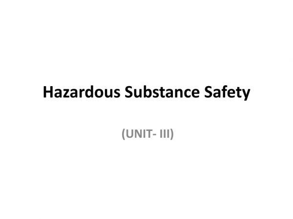 Hazardous Substance Safety