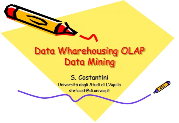 Data Wharehousing OLAP Data Mining