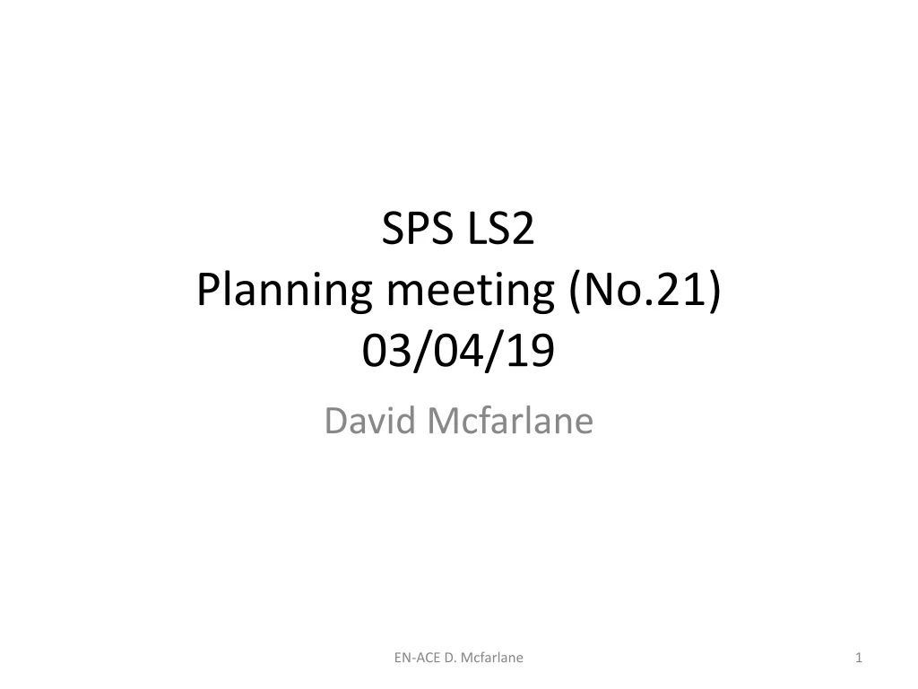 sps ls2 planning meeting no 21 03 04 19
