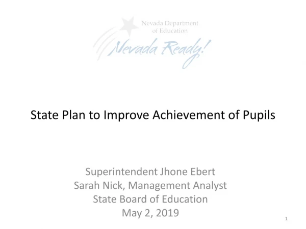 State Plan to Improve Achievement of Pupils