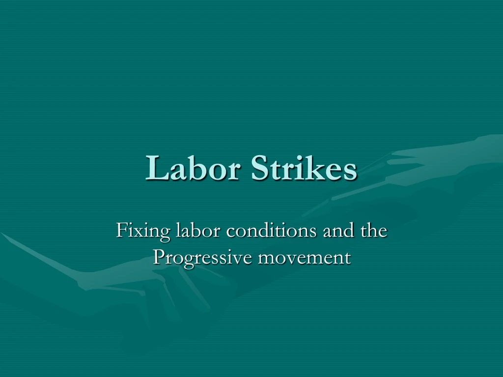 labor strikes