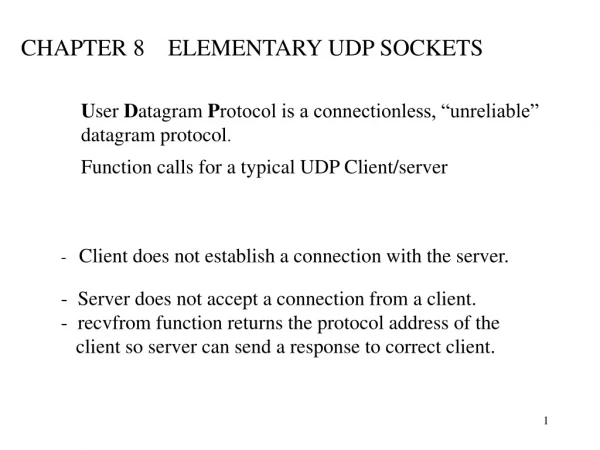 CHAPTER 8 ELEMENTARY UDP SOCKETS