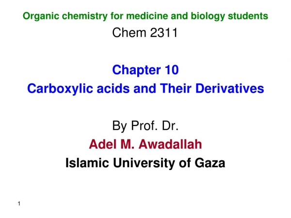 Organic chemistry for medicine and biology students Chem 2311 Chapter 10