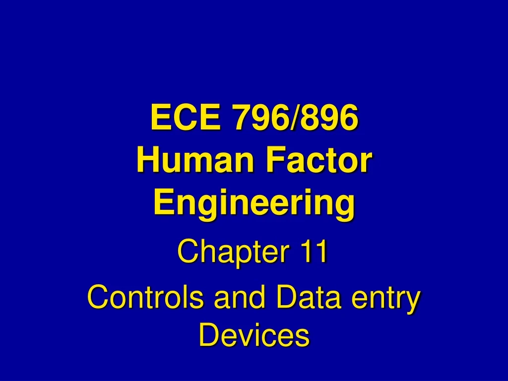 ece 796 896 human factor engineering