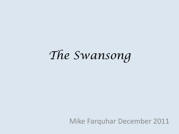 The Swansong
