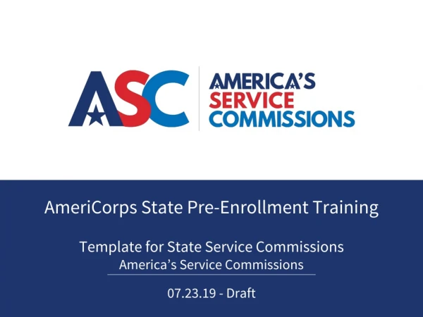 AmeriCorps State Pre-Enrollment Training Template for State Service Commissions