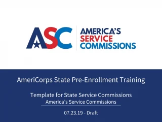 AmeriCorps State Pre-Enrollment Training Template for State Service Commissions - slide 1