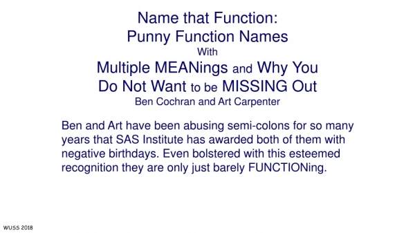 Name that Function: Punny Function Names With Multiple MEANings and Why You