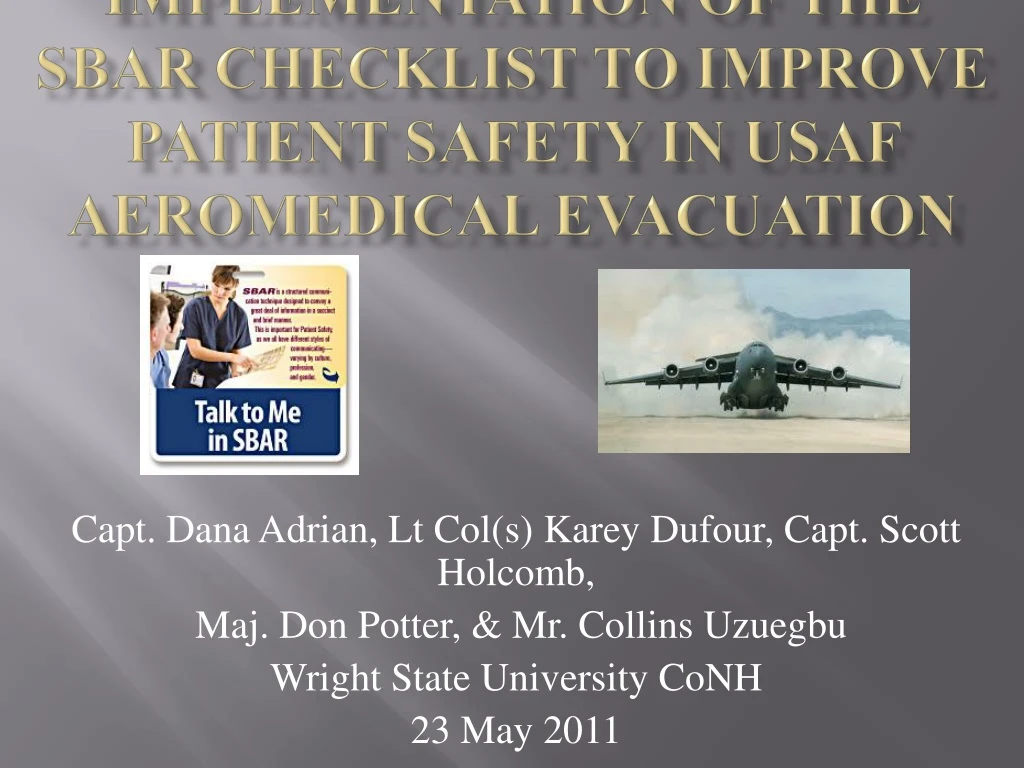 implementation of the sbar checklist to improve patient safety in usaf aeromedical evacuation