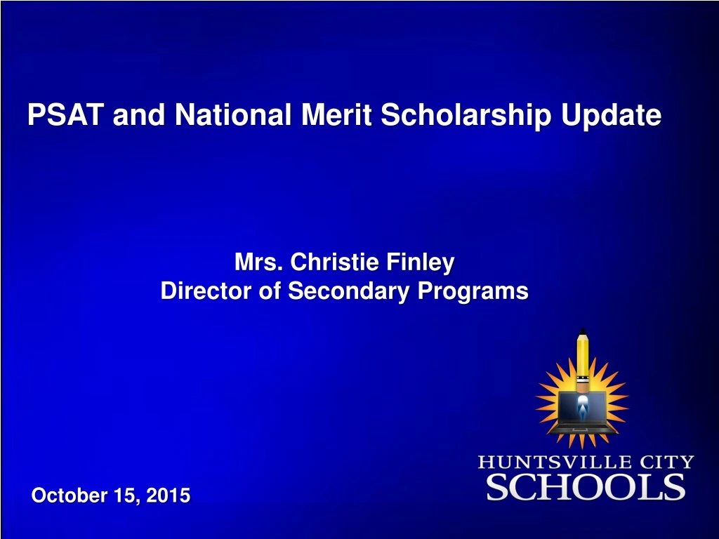 psat and national merit scholarship update