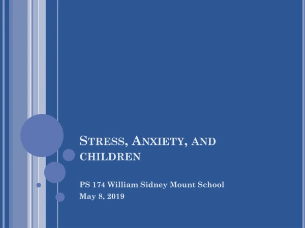 Stress, Anxiety, and children