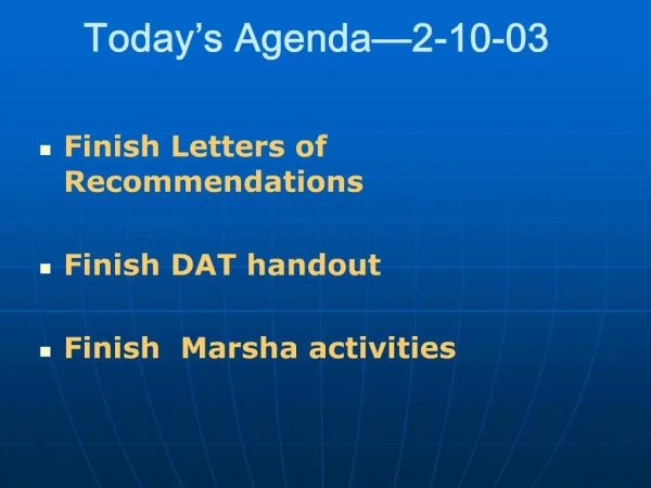 Today s Agenda 2-10-03