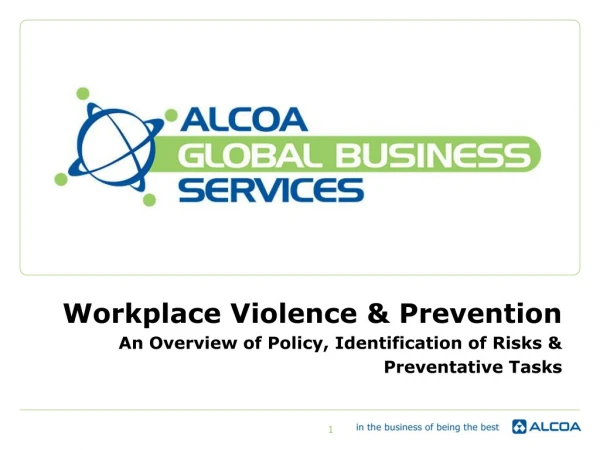 Workplace Violence &amp; Prevention An Overview of Policy, Identification of Risks &amp;
