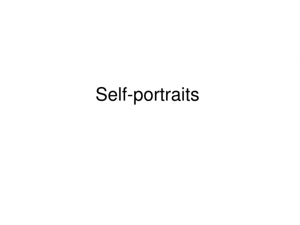 Self-portraits