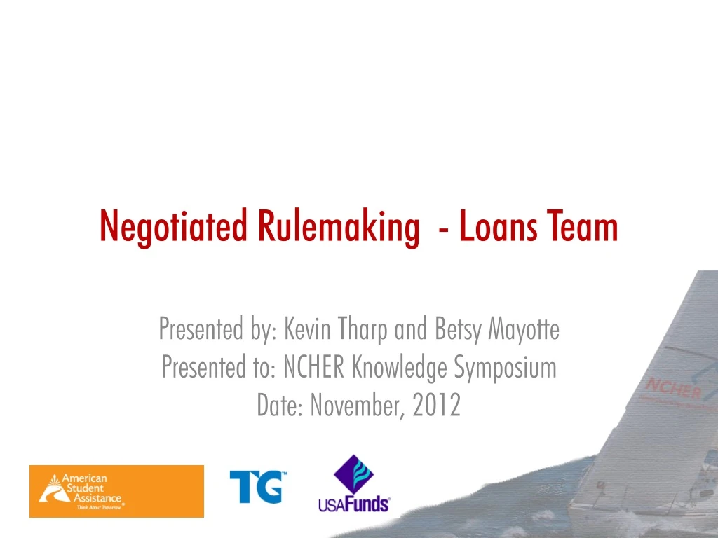 negotiated rulemaking loans team
