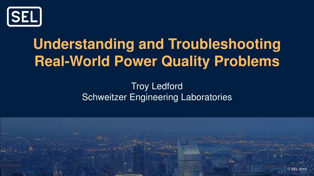 understanding and troubleshooting real world power quality problems