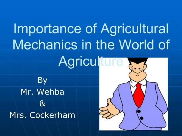 Importance of Agricultural Mechanics in the World of Agriculture