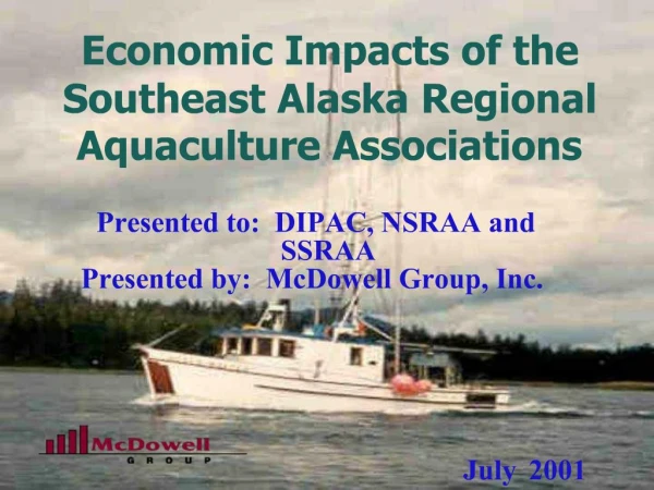 Economic Impacts of the Southeast Alaska Regional Aquaculture Associations