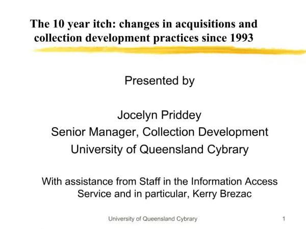 The 10 year itch: changes in acquisitions and collection development practices since 1993