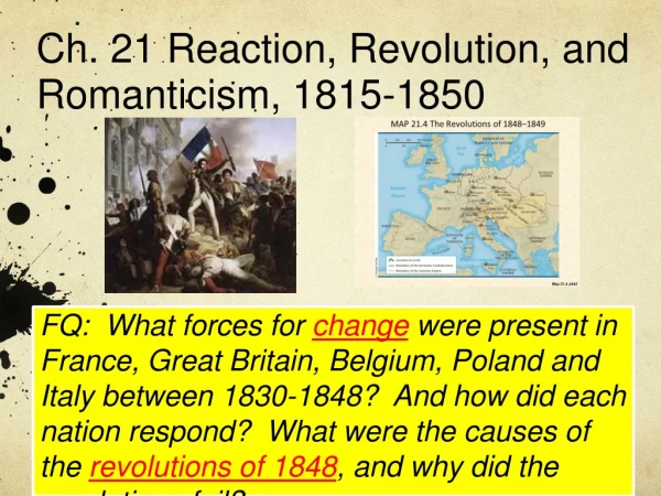 Ch. 21 Reaction, Revolution, and Romanticism, 1815-1850