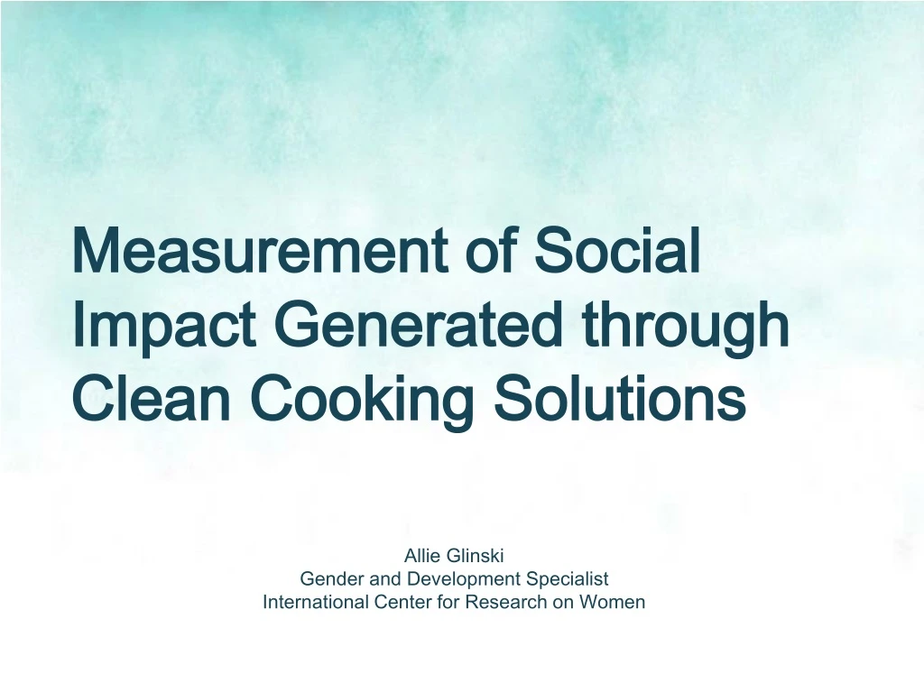 measurement of social impact generated through clean cooking solutions