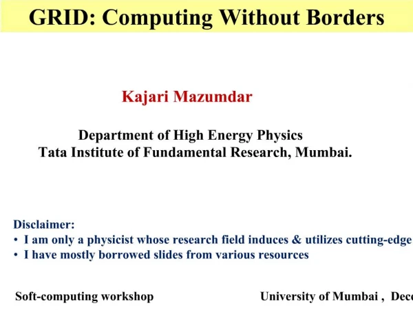 GRID: Computing Without Borders