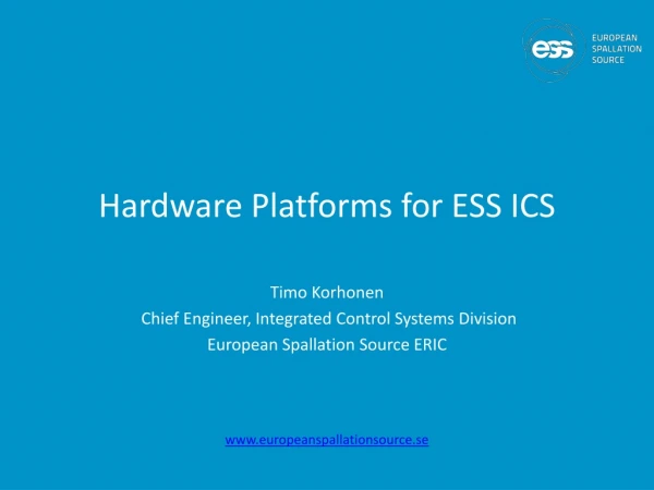 Hardware Platforms for ESS ICS