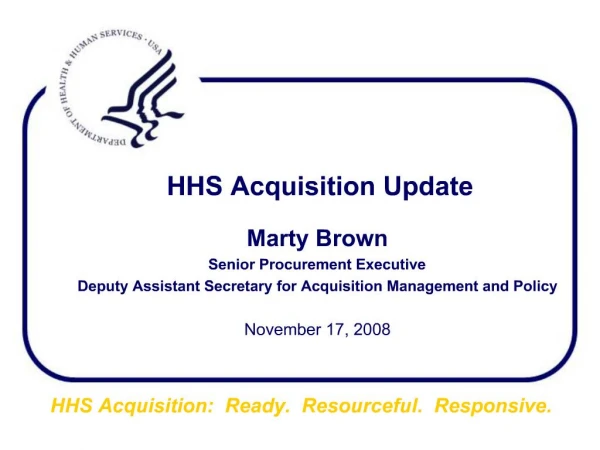 HHS Acquisition Update