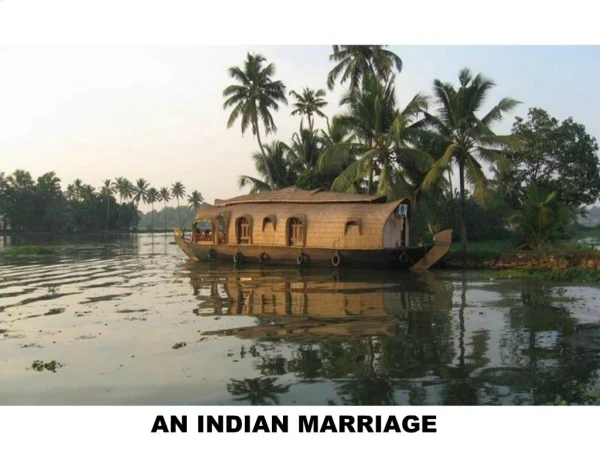 AN INDIAN MARRIAGE