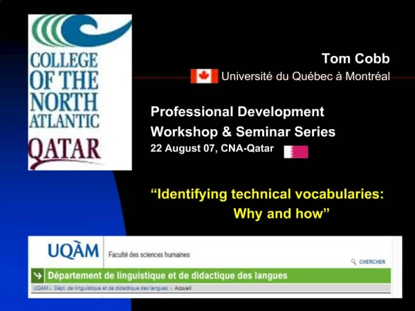 Tom Cobb Universit du Qu bec Montr al Professional Development Workshop Seminar Series 22 August 07, CNA-Qatar