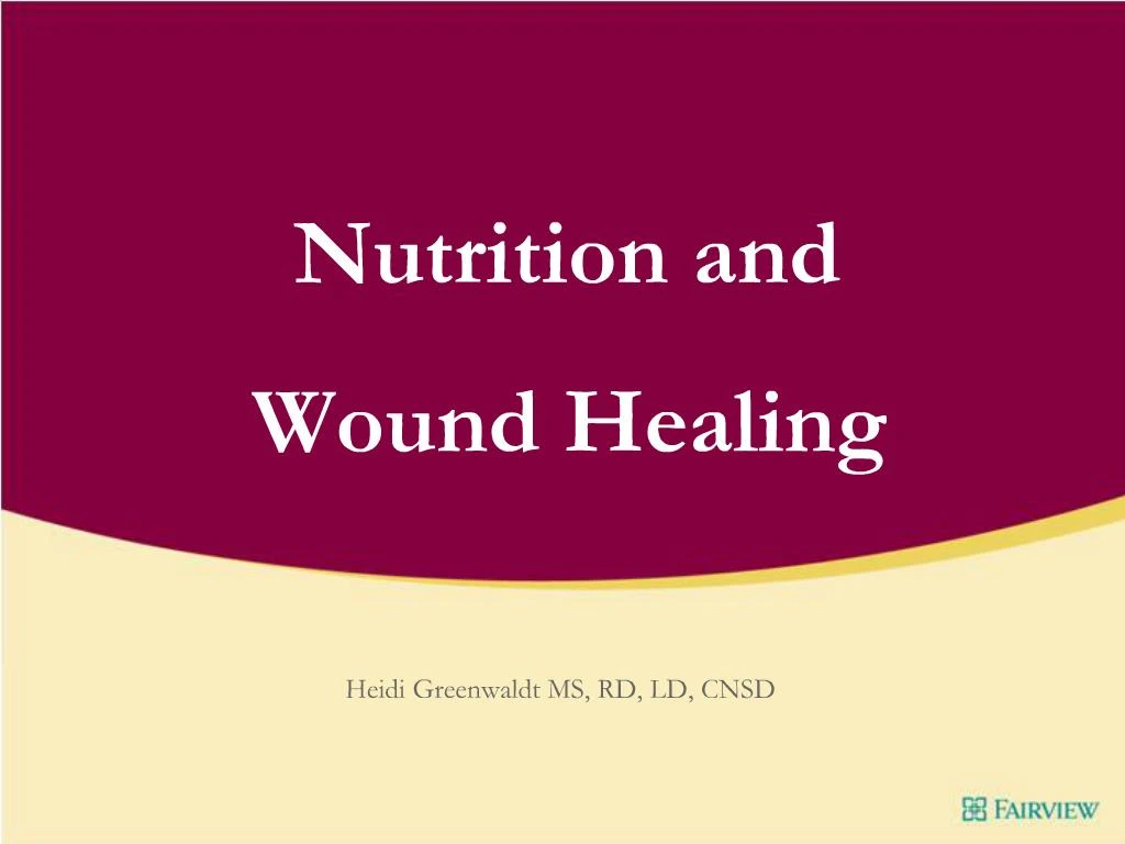 Ppt Nutrition And Wound Healing Powerpoint Presentation Free