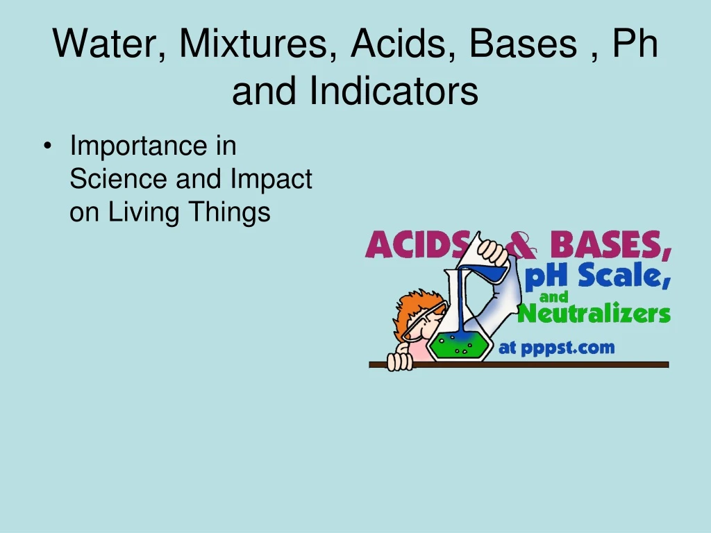 water mixtures acids bases ph and indicators