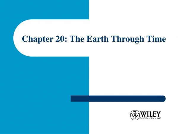 Chapter 20: The Earth Through Time