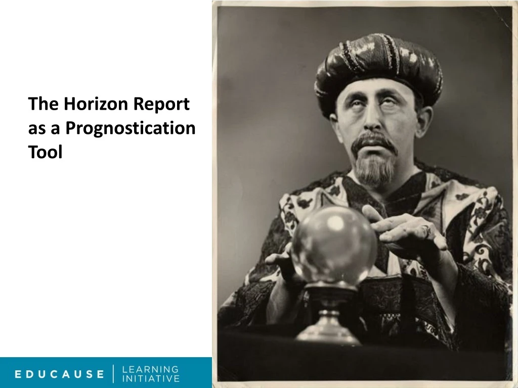 the horizon report as a prognostication tool
