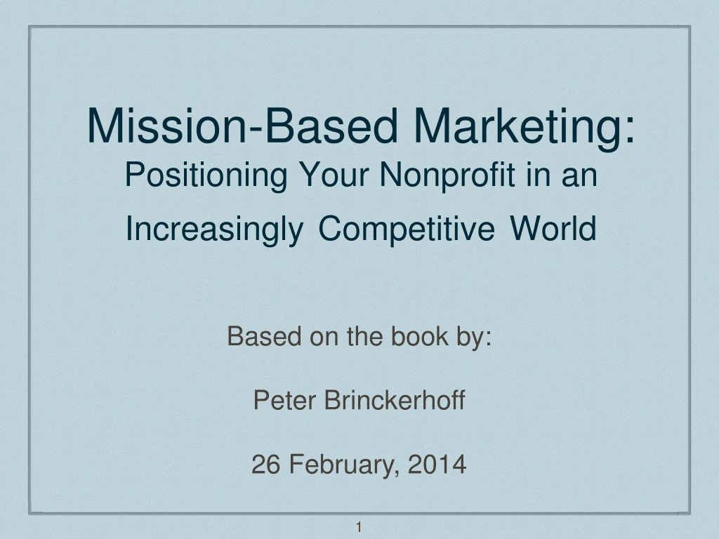 mission based marketing positioning your nonprofit in an increasingly competitive world