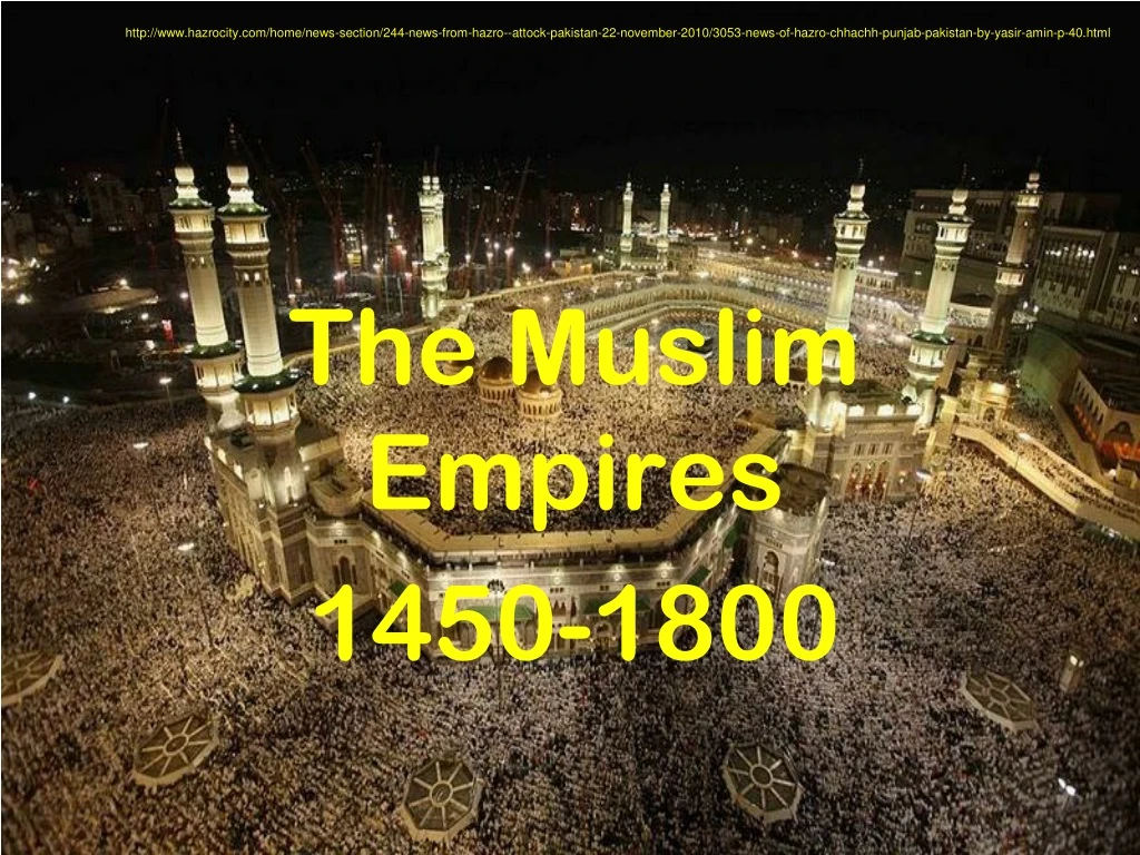the muslim empires 1450 1800