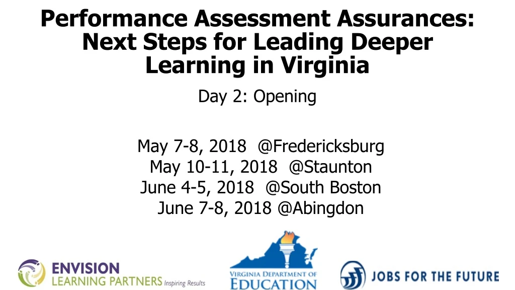 performance assessment assurances next steps for leading deeper learning in virginia day 2 opening