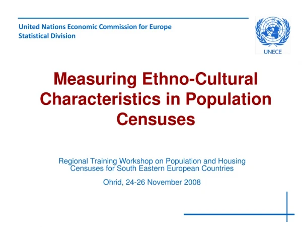 Measuring Ethno-Cultural Characteristics in Population Censuses