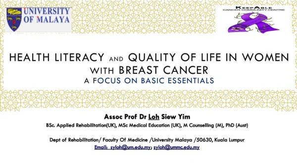 Health Literacy and Quality Of Life in women with Breast cancer a F ocus on basic essentials