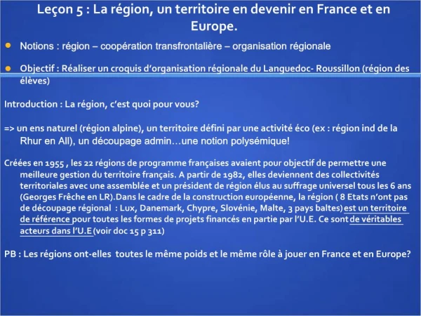 Le on 5 : La r gion, un territoire en devenir en France et en Europe.