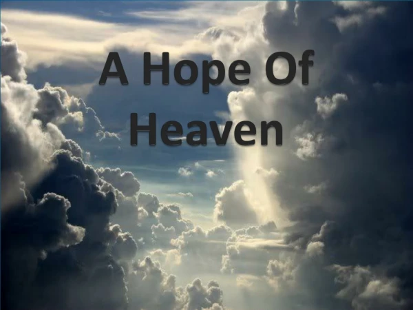 A Hope Of Heaven