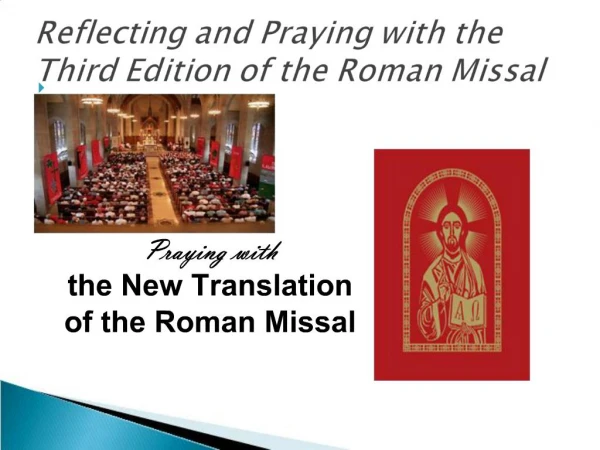 Reflecting and Praying with the Third Edition of the Roman Missal